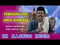 Pengajian KH Mashudi Kediri Terbaru - Lucu dan Penuh Makna