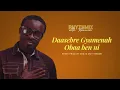 Lagu Daasebre Gyamenah - Obaa ben ni remix 2025