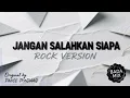 Download Lagu Jangan Salahkan Siapa - Pance F. Pondaag | Versi Pop Rock Cover