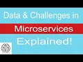 2 Microservices - Challenges with Microservices Data in Microservices CodingHacks