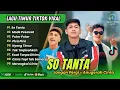 Download Lagu 🌷SO TANTA - Dandy Barakati | PUTAR PUTAR | MODE PESAWAT | PICA PICA | LAGU TIMUR VIRAL TIKTOK