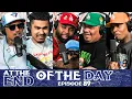 At The End of The Day Ep 89 Bad Podcasting T Rell s Birt ay