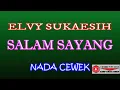 Download Lagu SALAM SAYANG (COVER) KARAOKE DANGDUT