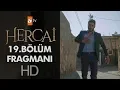 Download Lagu Hercai 19.  Bölüm Fragmanı