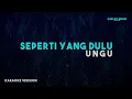 Download Lagu Ungu – Seperti Yang Dulu (Karaoke Version)