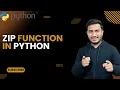 Zip Function in Python The Complete Python Course Python Tutorial