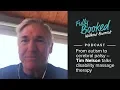 From autism to cerebral palsy - Tim Nelson talks disability massage therapy