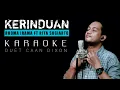 Download Lagu KERINDUAN (Rhoma Irama) KARAOKE DUET COWOK || CaAn Dixon