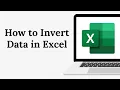 How to Invert Data in Excel
