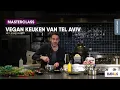Lagu Masterclass 'Vegan keuken van Tel Aviv' - met Jigal Krant