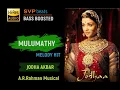 Download Lagu Mulumathy ~ Jodha Akbar ~ A.R.Rahman ~ 🎼 High Quality Beats 🎧 BASS BOOSTED ~ SVP Beats