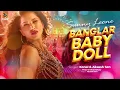 Download Lagu Baby Doll ( বেবি ডল ) | Full Video | Sunny Leone | Konal, Akassh, Priyo | Bangla Item Song