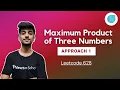 Maximum Product of Three Numbers Leetcode 628