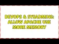DevOps SysAdmins Allow Apache use more memory 2 Solutions