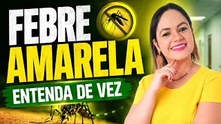 Febre Amarela (Doenças Imunopreveníveis) - Aula I
