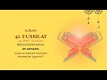 Lagu 41 Murottal Surah Fussilat Terjemah Bahasa Indonesia | Mishary Rashid Alafasy | QPC Nastaleeq