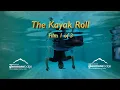 The Kayak Roll Film 1 of 3