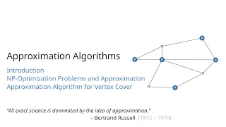 Approximation Algorithms Introduction by the Example of Vertex Cover