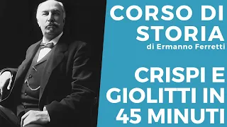 Tutto Crispi e Giolitti in meno di un'ora