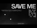 Marten Lou & CamelPhat - Save Me