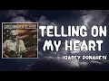 Telling on My Heart Lyrics - Casey Donahew