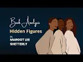Book Analysis Hidden Figures by Margot Lee Shetterly
