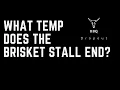 What temp does the brisket stall end Explained
