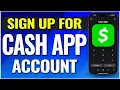 How To Sign Up For Cash App