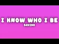 Davido - I Know Who I Be (Lyrics)