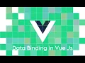 One way and Two way Data binding Vue Js v-model v-bind