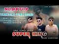 Download Lagu Super King band 2025 | Non Stop Trending Timli tune | New tune 