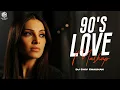 Lagu 90s Love (Mashup) DJ Shiv Chauhan | Bollywood Songs | Bollywood Mashup