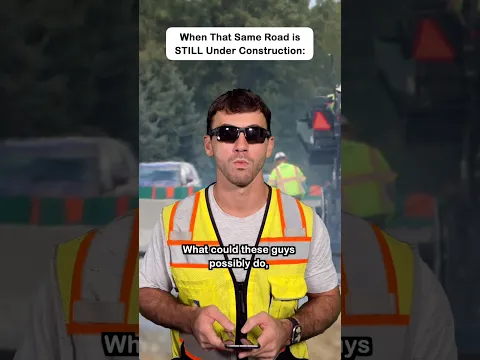 When That Same Highway is STILL Under Construction