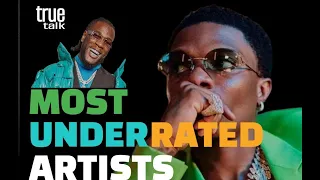 top 10 underated artistes in nigeria