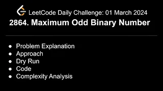 Daily LeetCode Challenge 2864 Maximum Odd Binary Number C Explained Solved Easy Approach