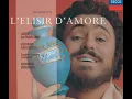 Donizetti: L'elisir d'amore / Act 2: "Una furtiva lagrima...Eccola!"