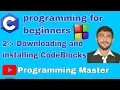 Downloading and installing codeBlocks for C C programming C programming tutorial 2