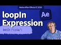 How to Use loopIn Expression in After Effects