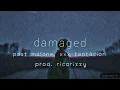 damaged - post malone xxx tentacion prod ricorizzy