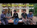 Download Lagu Update Hari TerAkhir Bedah Rumah Gadis Yatim Bandung Barat