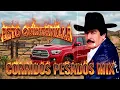 BETO QUINTANILLA 🔥 Corridos Pesados Mix | Las Águilas Andan Solas, El Último Contrabando y Más