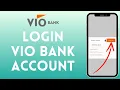 Vio Bank Login How to Sign in to Vio Bank Online Banking Account in 2026