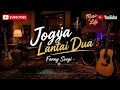 Jogja lantai Dua - Fanny Soegi -  Feat. Heruwa Shaggydog - Lagu Indonesia Top Spotify 2026
