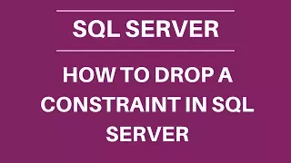 How to drop a constraint SQL server