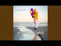 Unsent Project