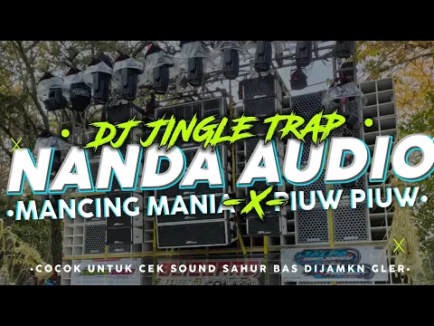 Download MP3 DJ ANDALAN NANDA AUDIO JEMBER FULL BASS DERR COCOK BUAT CEK SOUND