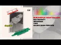 Download Lagu NIA DANIATY - BURUNGPUN INGAT PULANG