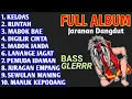 Lagu FULL ALBUM JARANAN DANGDUT BASS GLERR - JAN MUSIK