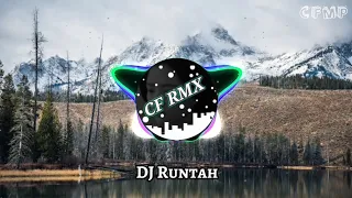 dj runtah naha kunaon sunda remix full bass terbaru