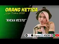 ORANG KETIGA  -  Rheka Restu  (LIRIK)